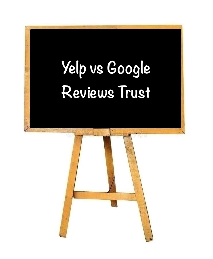 Yelp vs Google Reviews Trust